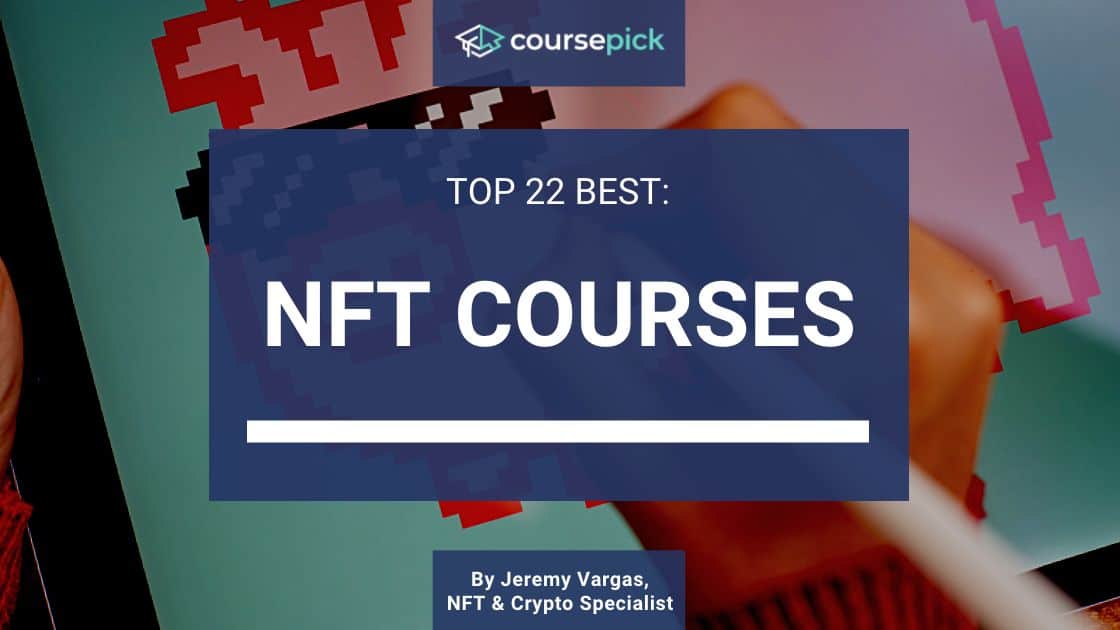 Top 22 Best NFT Courses (Online)