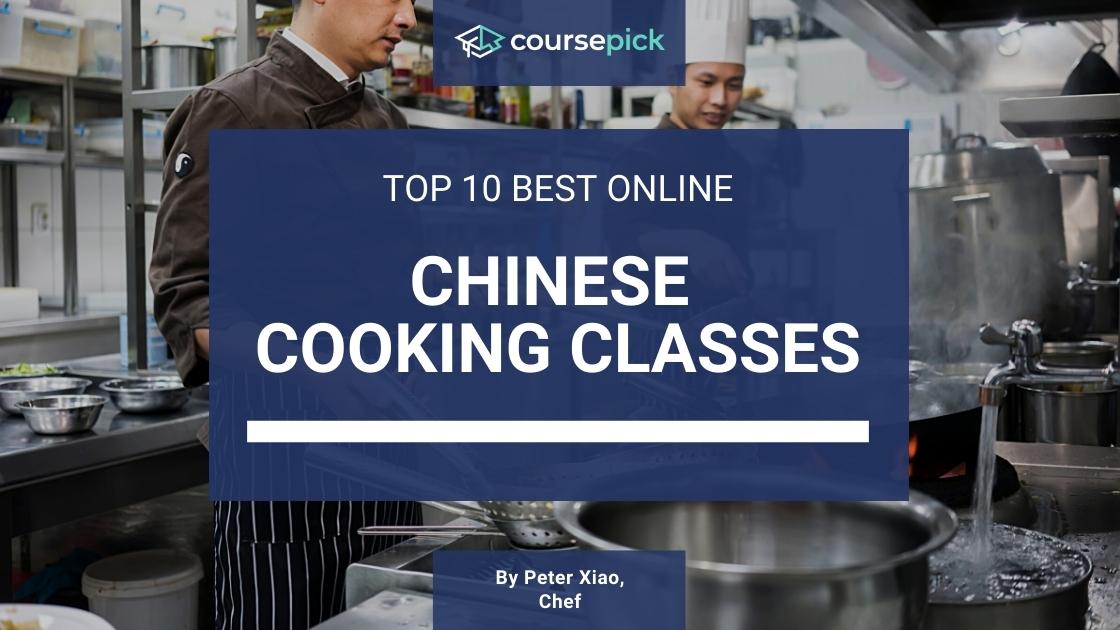 Top 10 Best Chinese Cooking Classes (Online)